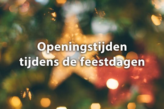 Aangepaste Openingstijden Tijdens De Feestdagen
