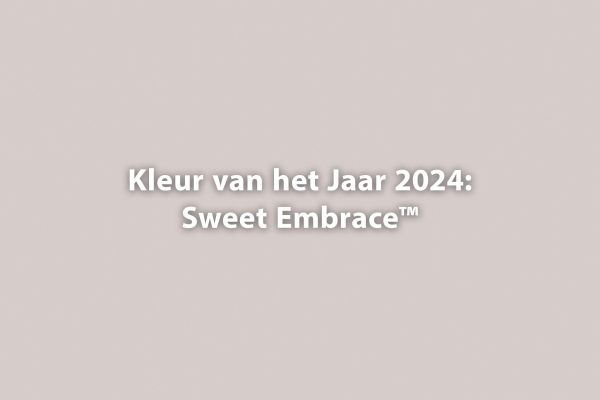 Kleur Van Het Jaar 2024: Sweet Embrace™